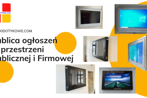 Elektroniczna tablica ogłoszeń / infokiosk