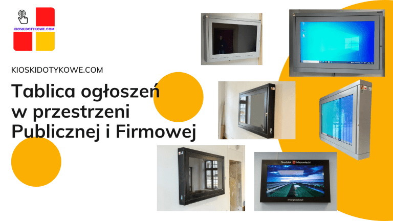 Read more about the article Elektroniczna tablica ogłoszeń / infokiosk